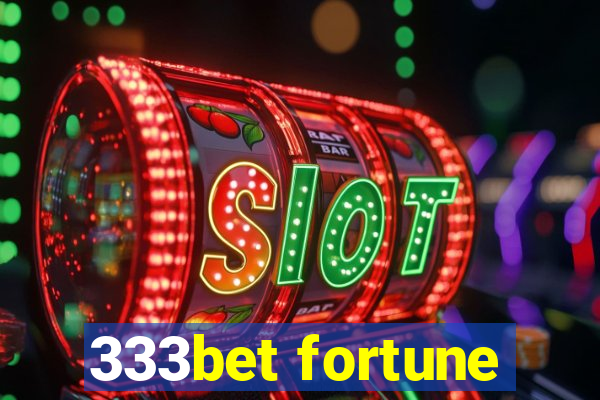 333bet fortune